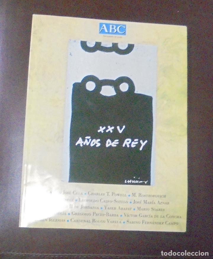 Coleccionismo de revistas y peri&oacute;dicos: REVISTA. ABC. NOVIEMBRE DE 2000. XXV A&Ntilde;OS DE REY. UN REY PARA LA HISTORIA