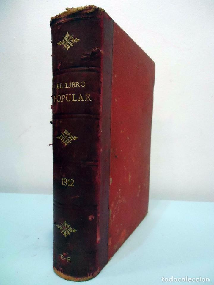 Coleccionismo de Revistas y Peri&oacute;dicos: EL LIBRO POPULAR. REVISTA LITERARIA. N&Uacute;MEROS 1 A 25 EN UN TOMO. 1912.