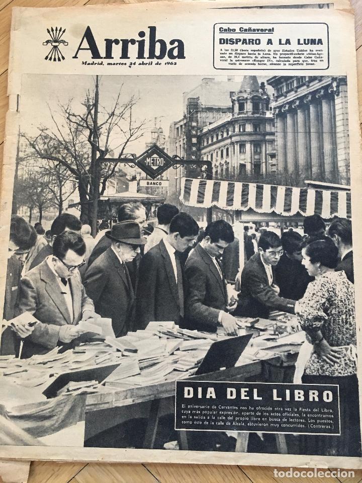 Collectionnisme de Revues et Journaux: DIARIO ARRIBA 24 ABRIL 1962 DIA DEL LIBRO SALAN LA QUEMA DEL JUDAS MAJADAHONDA GUADALMENA RANGER IV