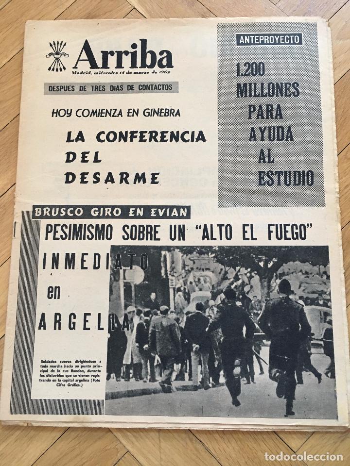 Coleccionismo de revistas y peri&oacute;dicos: DIARIO ARRIBA 14 MARZO 1962 EVIAN ARGELIA GINEBRA CONFERENCIA DESARME PAZO CAMINANTE PONTEVENDRA
