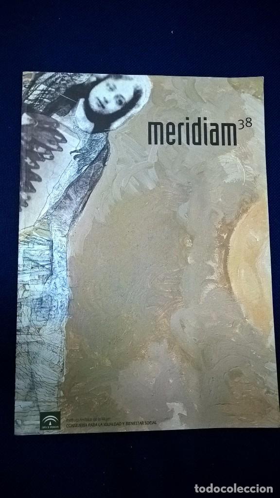 Collezionismo di Riviste e Giornali: REVISTA MERIDIAM &ndash; INSTITUTO ANDALUZ DE LA MUJER N&ordm; 38