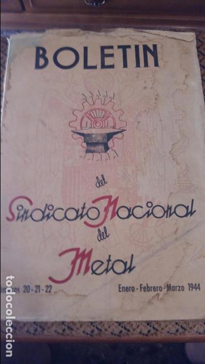 Coleccionismo de revistas y peri&oacute;dicos: BOLETIN DEL SINDICATO NACIONAL DEL METAL. N&ordm; 20 21 21 ENERO FEBRERO MARZO 1944. PUBLICIDAD.VER FOTOS