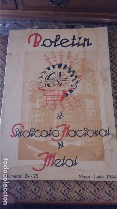 Coleccionismo de revistas y peri&oacute;dicos: BOLETIN DEL SINDICATO NACIONAL DEL METAL. N&ordm; 24 25 MAYO JUNIO 1944. PUBLICIDAD.VER FOTOS