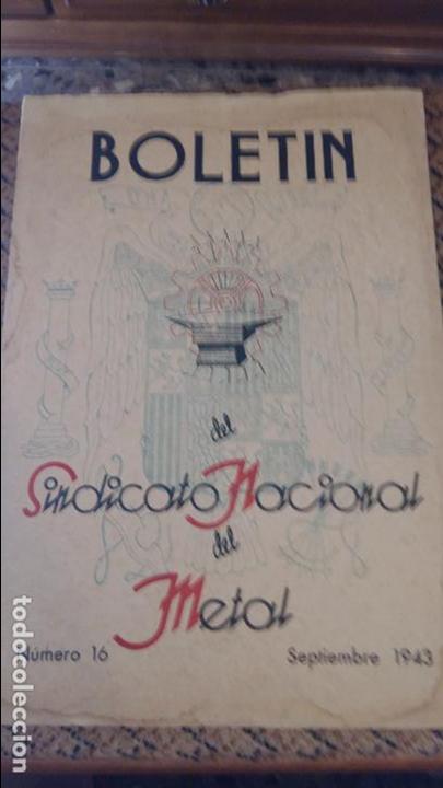 Coleccionismo de revistas y peri&oacute;dicos: BOLETIN DEL SINDICATO NACIONAL DEL METAL. N&ordm; 16 SEPTIEMBRE 1943. PUBLICIDAD.VER FOTOS