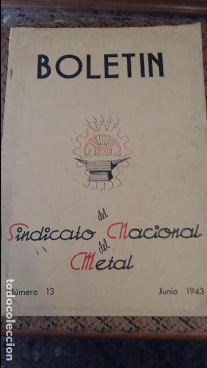 Coleccionismo de Revistas y Peri&oacute;dicos: BOLETIN DEL SINDICATO NACIONAL DEL METAL. N&ordm; 13 JUNIO 1943. PUBLICIDAD.VER FOTOS