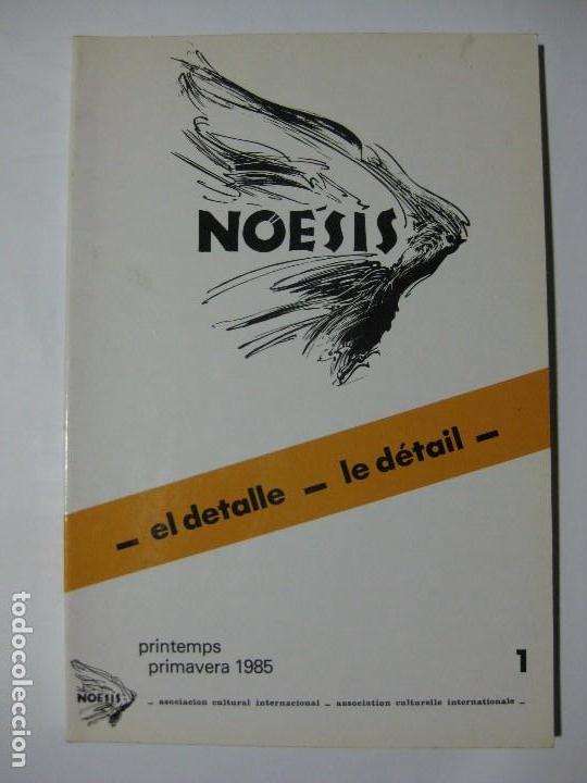 Sammeln von Zeitschriften und Zeitungen: EL DETALLE / LE D&Eacute;TAIL - NOESIS N&ordm; 1 1985 - REVISTA CULTURAL - FRANC&Eacute;S / ESPA&Ntilde;OL - BILING&Uuml;E