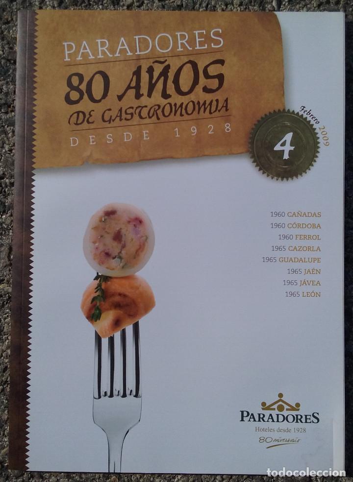 Coleccionismo de revistas y peri&oacute;dicos: REVISTA PARADORES 80 A&Ntilde;OS DE GASTRONOM&Iacute;A DESDE 1928. N&ordm; 4 FEBERO-2009
