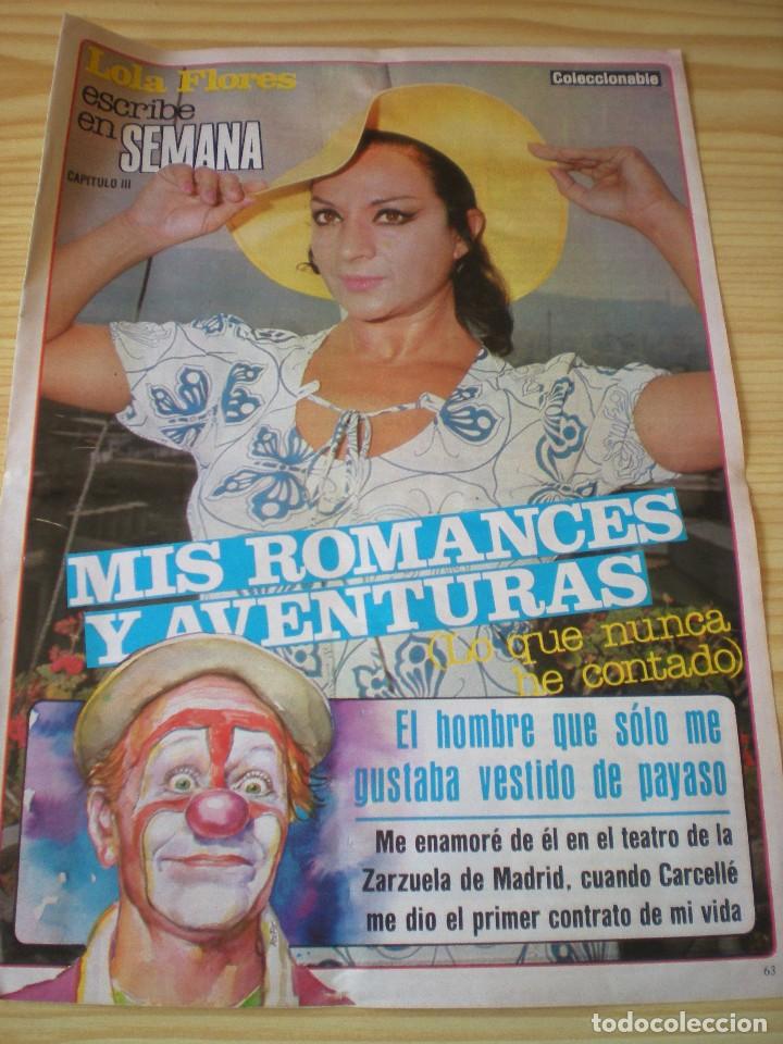 Coleccionismo de revistas y peri&oacute;dicos: MEMORIAS LOLA FLORES, MIS ROMANCES Y AVENTURAS, CAP. 3, EL HOMBRE QUE SOLO ME GUSTABA VESTIDO PAYASO