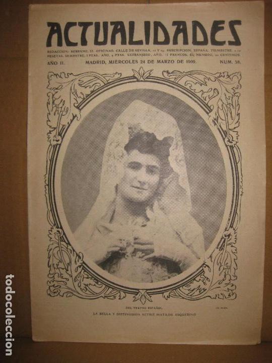 Collectionnisme de Revues et Journaux: ACTUALIDADES. N&ordm; 58. 24 MARZO 1909. LA ACTRIZ MATILDE ASQUERINO EN PORTADA.