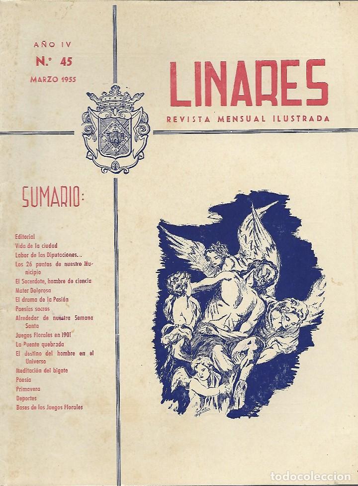 Coleccionismo de revistas y peri&oacute;dicos: LINARES, REVISTA MENSUAL ILUSTRADA N&ordm; 45, A&Ntilde;O IV, MARZO DE 1955.