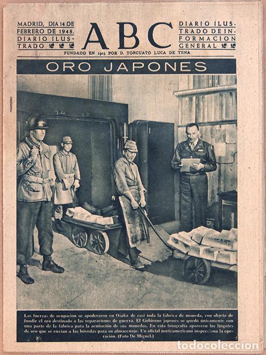 Coleccionismo de revistas y peri&oacute;dicos: ABC. Madrid 14 febrero 1948, 20 pp. 'Los americanos se llevan el oro del Banco de Jap&oacute;n'