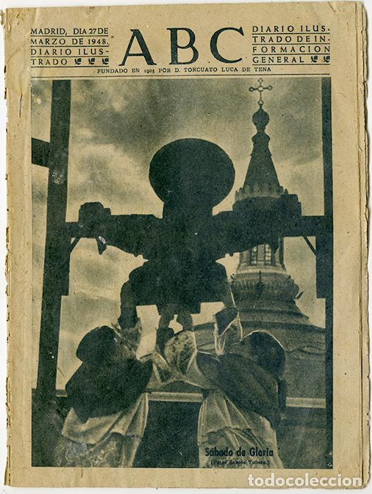 Coleccionismo de revistas y peri&oacute;dicos: ABC. Madrid 27 marzo 1948, n&ordm; 13126, a&ntilde;o 41. S&aacute;bado de Gloria. Bien conservado
