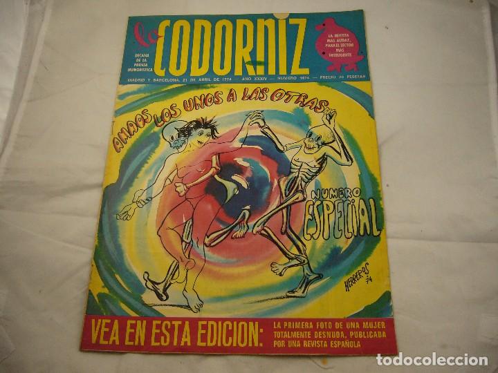 Coleccionismo de Revistas y Peri&oacute;dicos: REVISTA LA CODORNIZ N&ordm; 1674 21 DE ABRIL 1974