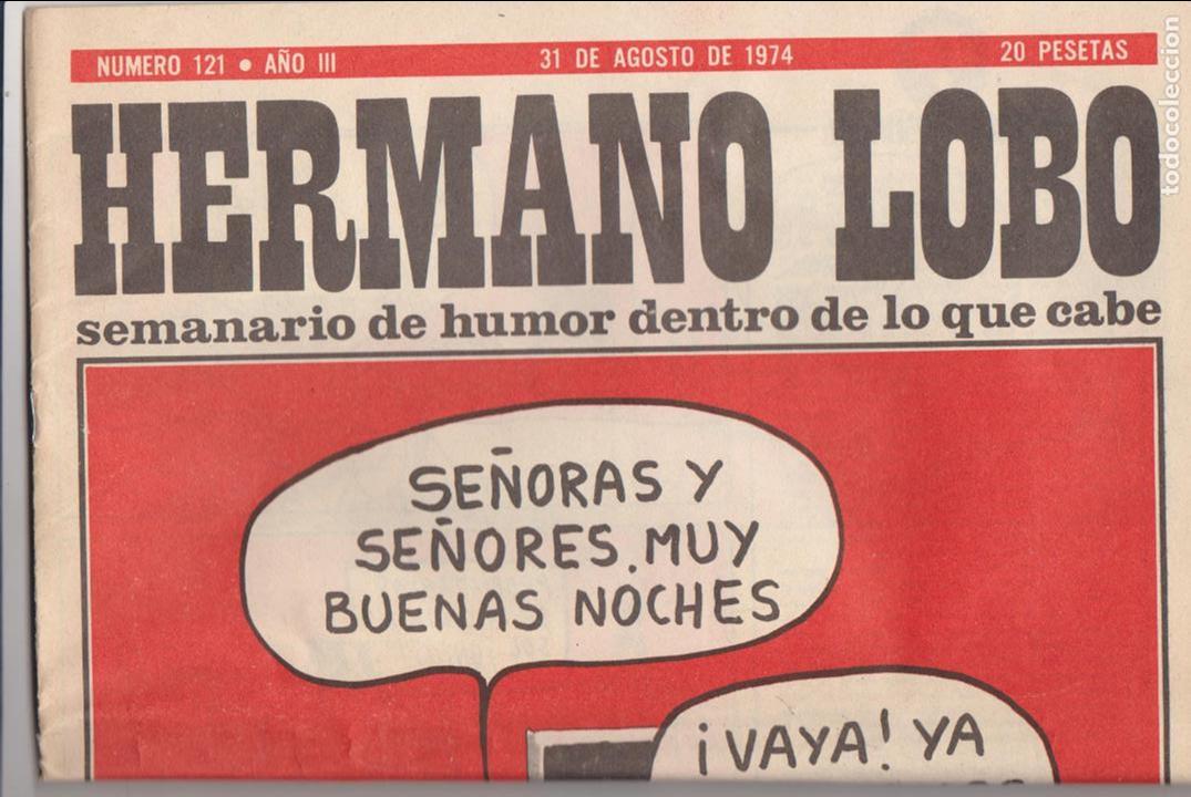 Collezionismo di Riviste e Giornali: Hermano Lobo n&ordm;  121.  Agosto  1974.