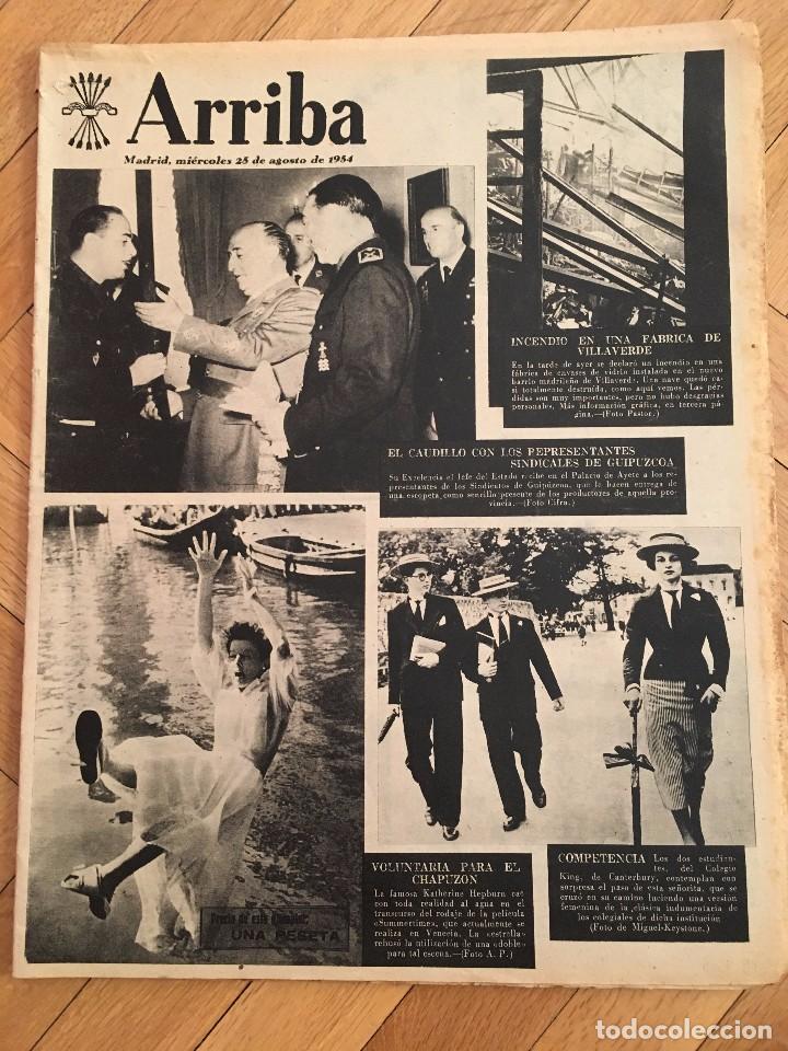 Sammeln von Zeitschriften und Zeitungen: ARRIBA(25-8-1954) HEPBURN INCENDIO VILLAVERDE JUMILLANO FALANGE EN BURGOS JALONES VARGAS GUADALAJARA