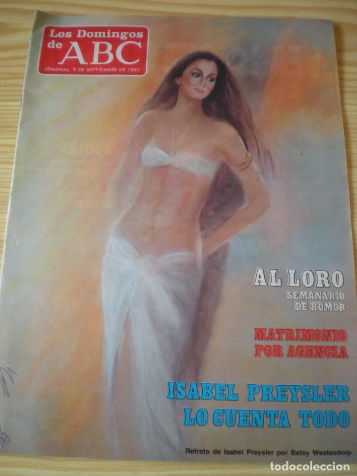Coleccionismo de revistas y peri&oacute;dicos: Los domingos de ABC n&ordm; 853 de fecha 09 septiembre 1984