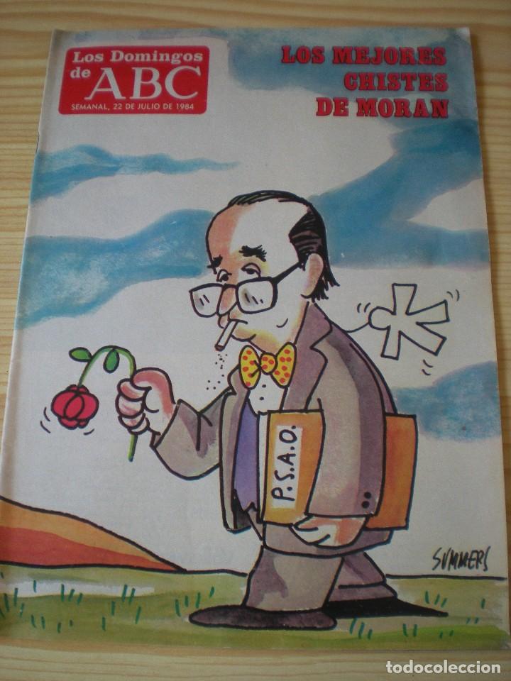 Coleccionismo de revistas y peri&oacute;dicos: Los Domingos de ABC n&ordm; 846 de fecha 22 julio 1984