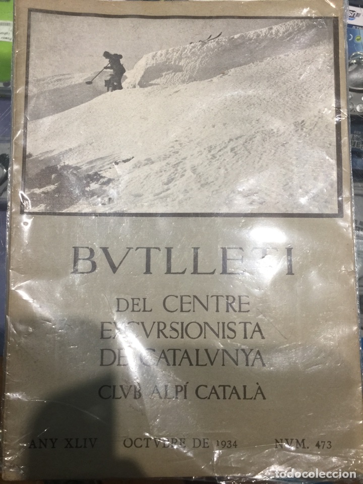 Coleccionismo de revistas y peri&oacute;dicos: Revista antigua - bulleti del centre excursionista - club alp&iacute; catal&aacute; - octubre 1934 - numero 473