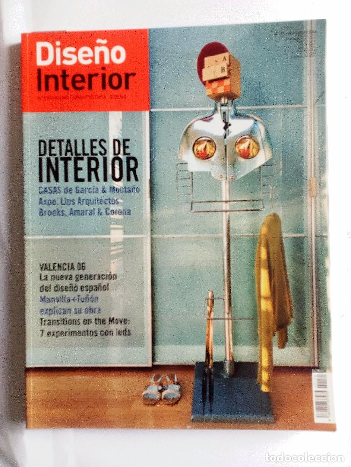 Collection Magazines and Newspapers: DISE&Ntilde;O INTERIOR  N&ordm; 172 (2006)  DETALLES DE INTERIOR, MANSILLA-TU&Ntilde;&Oacute;N, LEDS,... 234 P&Aacute;GINAS