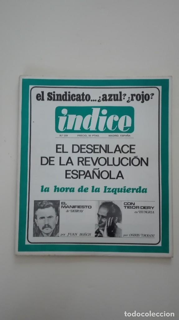 Collectionnisme de Revues et Journaux: Revista &Iacute;ndice n&uacute;m. 231 Mayo 1968 El desenlace de la revoluci&oacute;n espa&ntilde;ola / Debray El manifiesto
