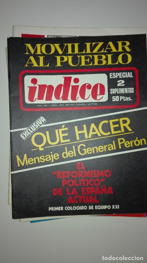 Collectionnisme de Revues et Journaux: Revista &Iacute;ndice n&uacute;m. 305 Abril 1972 Movilizar al pueblo / Qu&eacute; hacer (Per&oacute;n) / Reformismo pol&iacute;tico Esp