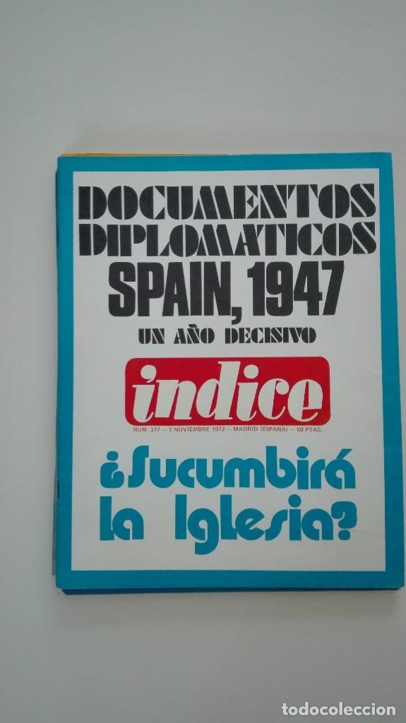 Sammeln von Zeitschriften und Zeitungen: Revista &Iacute;ndice n&uacute;m. 317 Noviembre 1972 Documentos diplom&aacute;ticos Spain 1947 / Sucumbir&aacute; la iglesia?