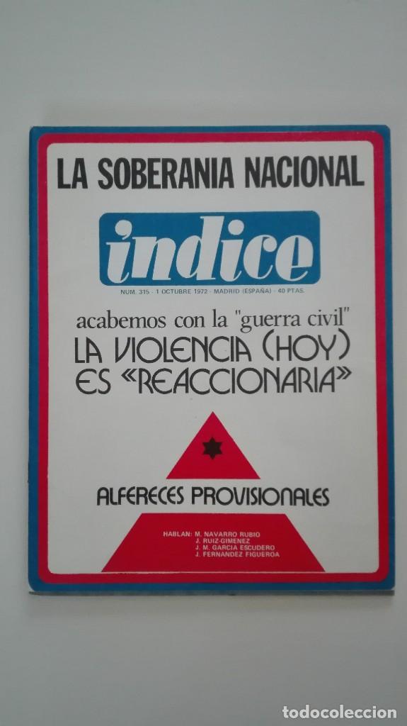 Sammeln von Zeitschriften und Zeitungen: Revista &Iacute;ndice n&uacute;m. 315 Octubre 1972 La violencia reaccionaria hoy. Alfereces provisionales