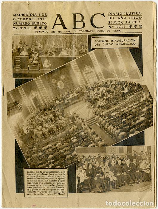 Coleccionismo de revistas y peri&oacute;dicos: ABC. A&ntilde;o 34, n&ordm; 11.111, Madrid 4 octubre 1941. Solemne inauguraci&oacute;n del curso acad&eacute;mico