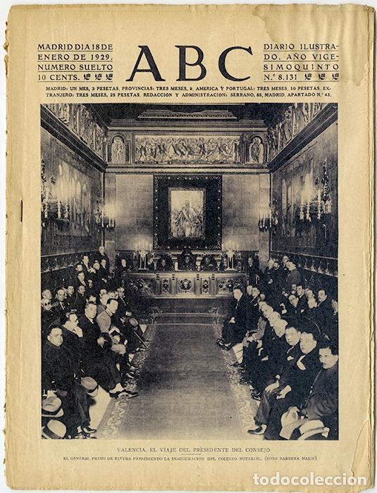 Coleccionismo de revistas y peri&oacute;dicos: ABC. A&ntilde;o 25, n&ordm; 8131. Madrid 18 enero 1929. Valencia. El viaje del Presidente del Consejo
