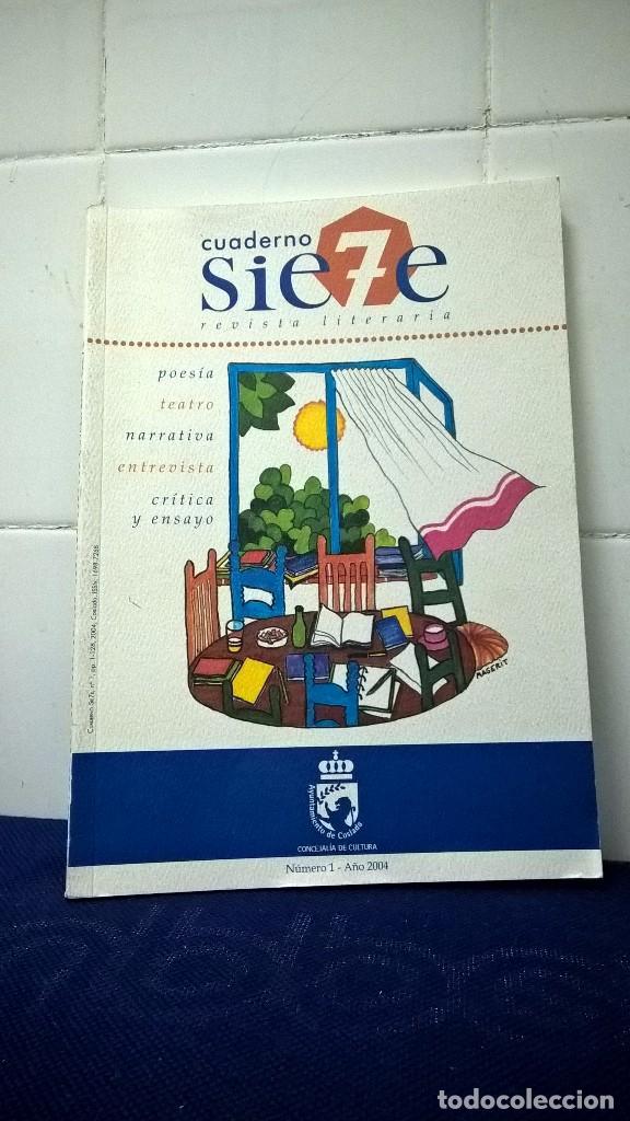 Collezionismo di Riviste e Giornali: REVISTA LITERARIA CUADERNO SIE7E &ndash; N&ordm; 1 A&Ntilde;O 2004 &ndash; ESTADO IMPECABLE