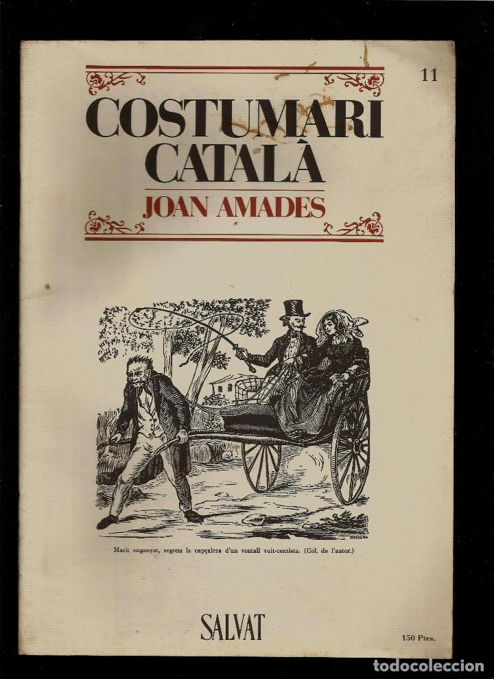 Coleccionismo de Revistas y Peri&oacute;dicos: COSTUMARI CATALA - JOAN AMADES - N&ordm; 11 - 1984 - EDITORIAL SALVAT