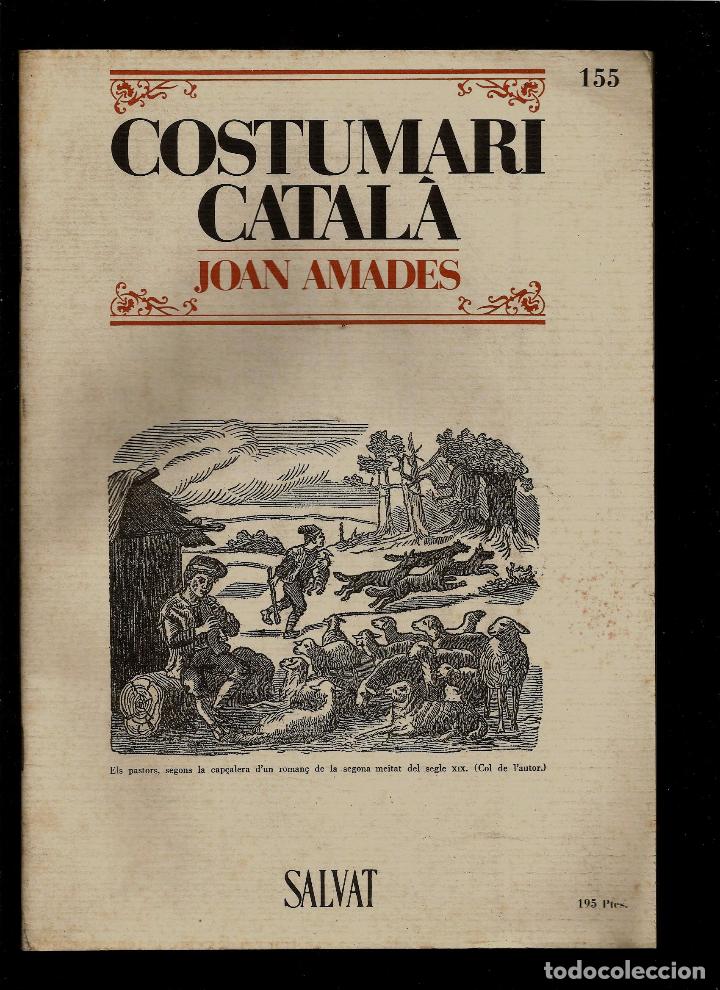Coleccionismo de Revistas y Peri&oacute;dicos: COSTUMARI CATALA - JOAN AMADES - FASCICLE N&ordm; 155 - 1984 -EDITORIAL SALVAT