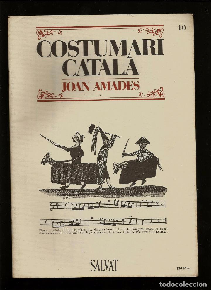Coleccionismo de Revistas y Peri&oacute;dicos: COSTUMARI CATALA - JOAN AMADES - FASCICLE N&ordm; 10 - 1984 -EDITORIAL SALVAT