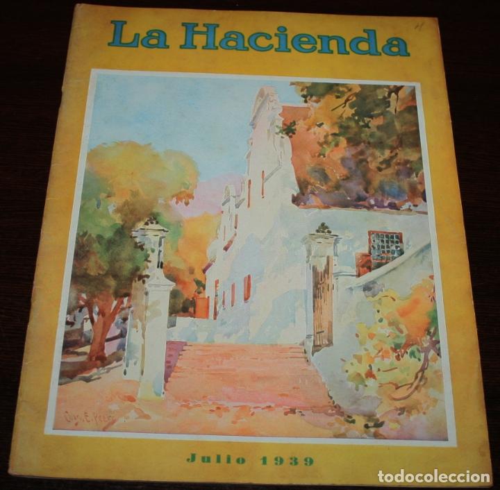 Coleccionismo de revistas y peri&oacute;dicos: REVISTA LA HACIENDA - JULIO 1939 - AGRICULTURA, GANADERIA, MAQUINARIA...