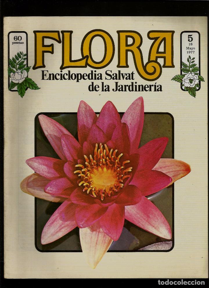 Coleccionismo de revistas y peri&oacute;dicos: FASCICULO ENCICLOPEDIA DE LA JARDINERIA - FLORA - N&ordm; 5- SALVAT