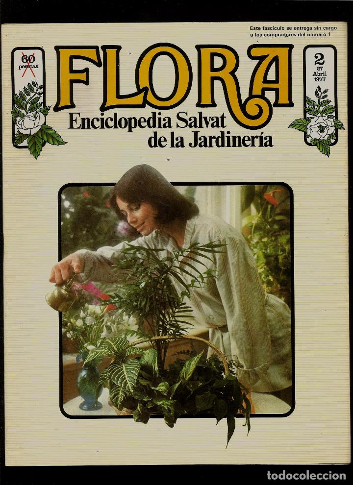 Coleccionismo de revistas y peri&oacute;dicos: FASCICULO ENCICLOPEDIA DE LA JARDINERIA - FLORA - N&ordm; 2 - SALVAT