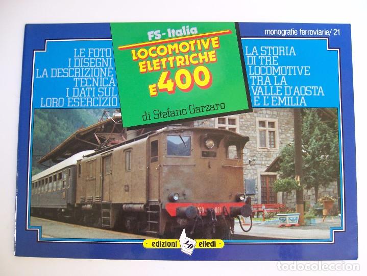 Coleccionismo de revistas y peri&oacute;dicos: monografie ferroviarie n&ordm; 21 locomotive elettriche e400