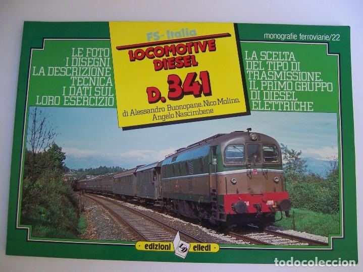 Coleccionismo de revistas y peri&oacute;dicos: monografie ferroviarie n&ordm; 22 locomotive diesel d.341