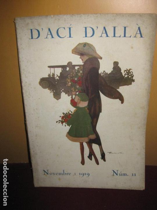 Sammeln von Zeitschriften und Zeitungen: REVISTA D'ACI D'ALLA. NOVEMBRE  N&ordm; 11. 1919. LES FESTES DE LA RA&Ccedil;A CATALANA A PERPINYA...