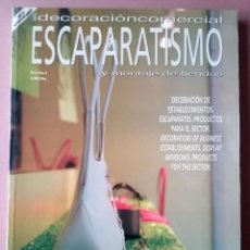 Coleccionismo de Revistas y Periódicos: REVISTA DECORACIÓN COMERCIAL ESCAPARATISMO Y MONTAJE DE TIENDAS. DISEÑO. Nº 3. CASA Y JARDIN. 1999.
