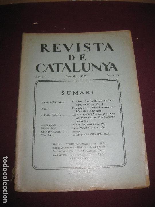 Sammeln von Zeitschriften und Zeitungen: REVISTA DE CATALUNYA. N&ordm; 39. SETEMBRE 1927. DIRECTOR : ANTONI ROVIRA VIRGILI.