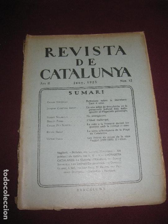Sammeln von Zeitschriften und Zeitungen: REVISTA DE CATALUNYA N&ordm; 12. JUNY 1925. DIRECTOR : ANTONI ROVIRA VIRGILI.