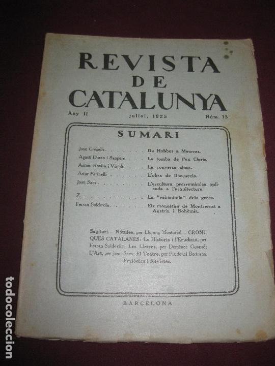 Sammeln von Zeitschriften und Zeitungen: REVISTA DE CATALUNYA N&ordm; 13. JULIOL 1925. DIRECTOR : ANTONI ROVIRA VIRGILI.