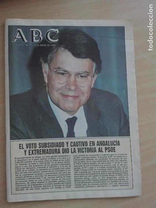 Coleccionismo de Revistas y Peri&oacute;dicos: DIARIO PERIODICO - ABC - 8 JUNIO 1993 - 300GR - PORTADA FELIPE GONZALEZ PSOE