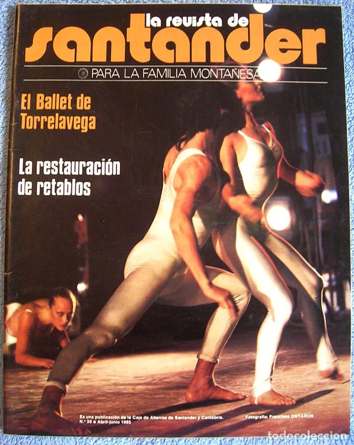 Coleccionismo de Revistas y Peri&oacute;dicos: LA REVISTA DE SANTANDER -ABR85- TRESVISO, BALLET DE TORRELAVEGA, MEDIAVILLA,10 MUJERES DEPORTISTAS