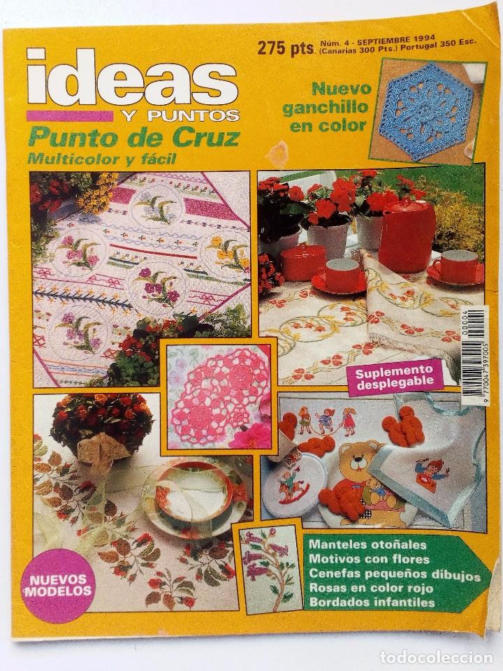 Colecionismo de Revistas e Jornais: IDEAS Y PUNTOS  REVISTA N&ordm; 4 1994 PUNTO DE CRUZ MULTICOLOR Y F&Aacute;CIL  SUPLEMENTO DESPLEGABLE.