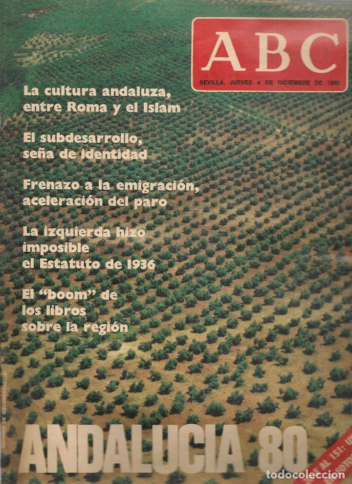 Coleccionismo de revistas y peri&oacute;dicos: ABC. ANDALUCIA 80. 4 DICIEMBRE 1980. (B/59)