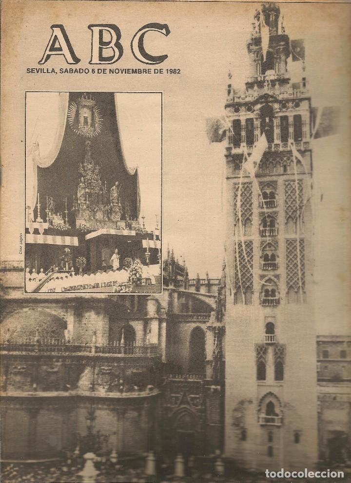 Coleccionismo de revistas y peri&oacute;dicos: ABC. SEVILLA, 6 NOVIEMBRE 1982. AIRE DE ROMA ANDALUZA. (B/59)