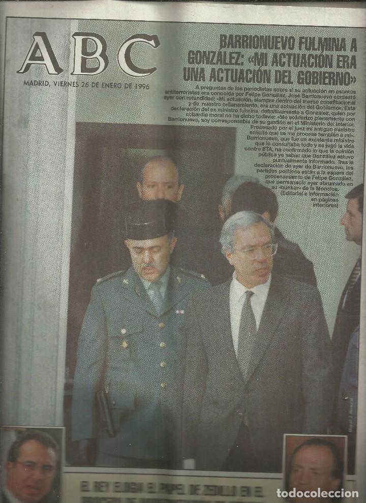 Coleccionismo de Revistas y Peri&oacute;dicos: DIARIO ABC, VIENES 26 ENERO DE 1996. FELIPE GONZALEZ, BARRIONUEVO. EL PACTO DEL PRIORAT.