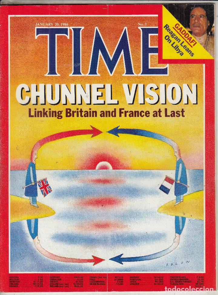 Collection Magazines and Newspapers: REVISTA TIME N&ordm; 20 JUNIO 1986. CHUNNEL VISION ENCONTRAR BRETA&Ntilde;A Y FRANCIA EN &Uacute;LTIMA.